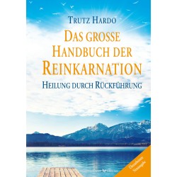 Das grosse Handbuch der Reinkarnation, Trutz Hardo