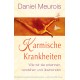 Karmische Krankheiten, Daniel Meurois