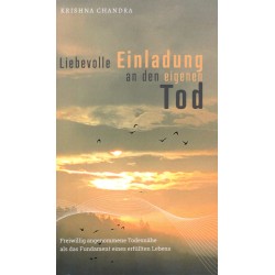 Liebevolle Einladung an den eigenen Tod, Krishna Chandra